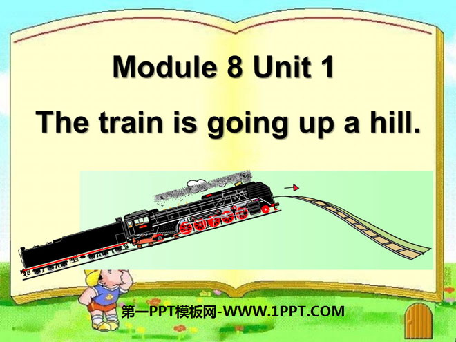 《The train is going up a hill》PPT课件2