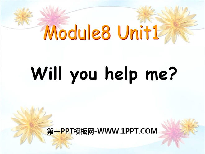 《Will you help me》PPT课件5