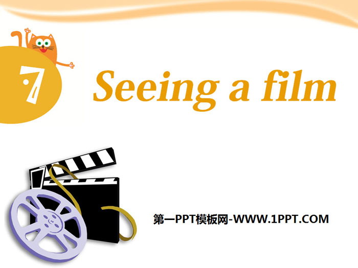 《Seeing a film》PPT