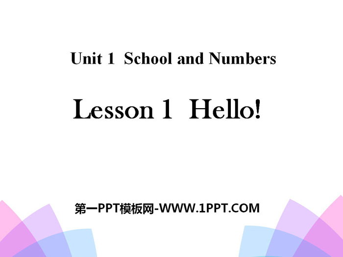 《Hello!》School and Numbers PPT