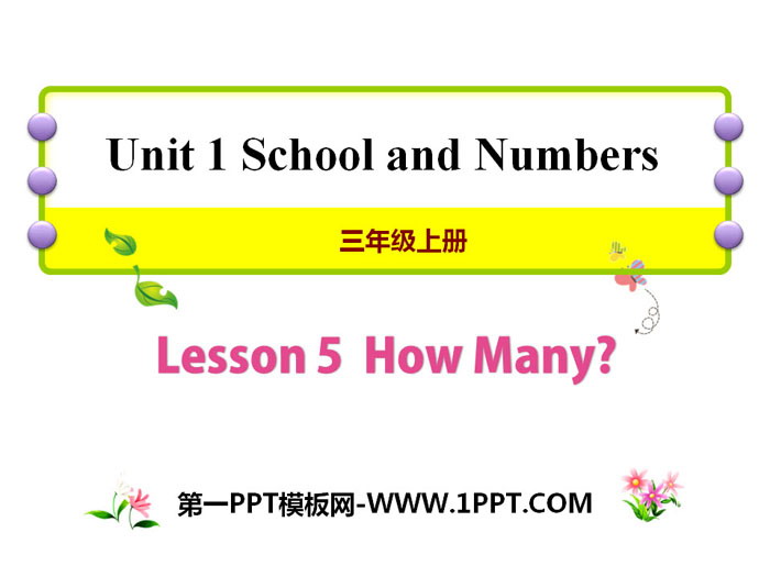 《How Many?》School and Numbers PPT课件