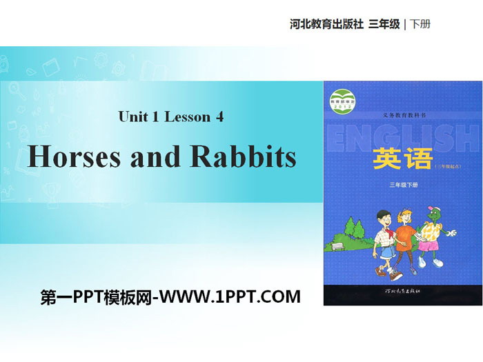 《Horses and Rabbits》Animals on the Farm PPT课件