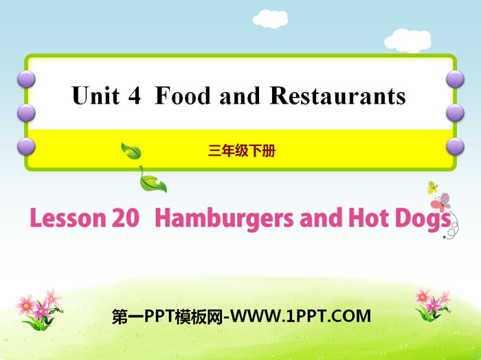 《Hamburgers and Hot Dogs》Food and Restaurants PPT