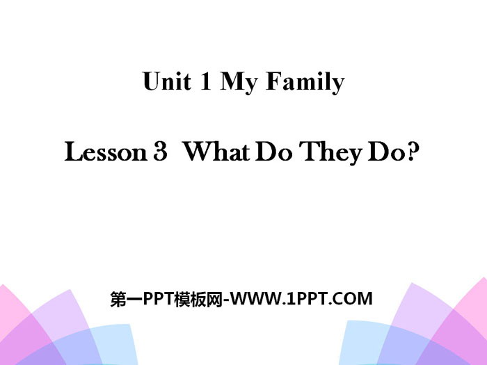 《What Do They Do?》My Family PPT