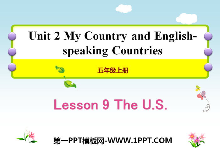 《The U.S.》My Country and English-speaking Countries PPT教学课件