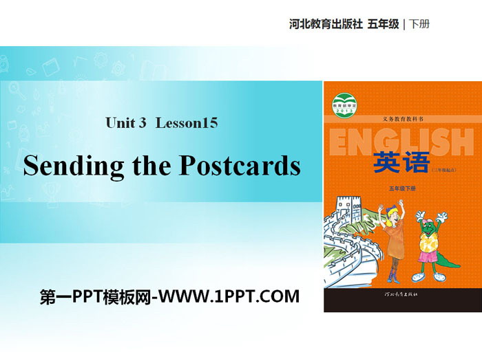 《Sending the Postcards》Writing Home PPT教学课件