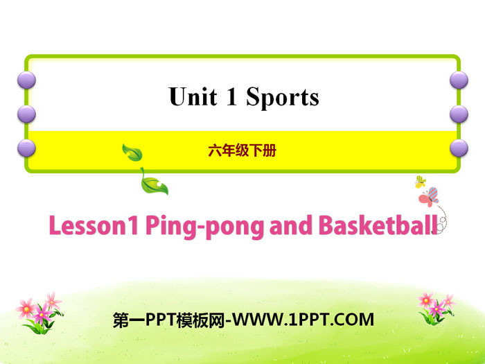 《Ping-pong and Basketball》Sports PPT教学课件