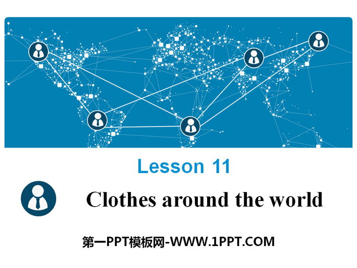 《Clothes around the World》Colours and Clothes PPT课件