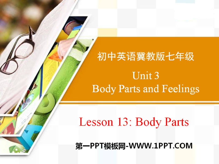 《Body Parts》Body Parts and Feelings PPT课件