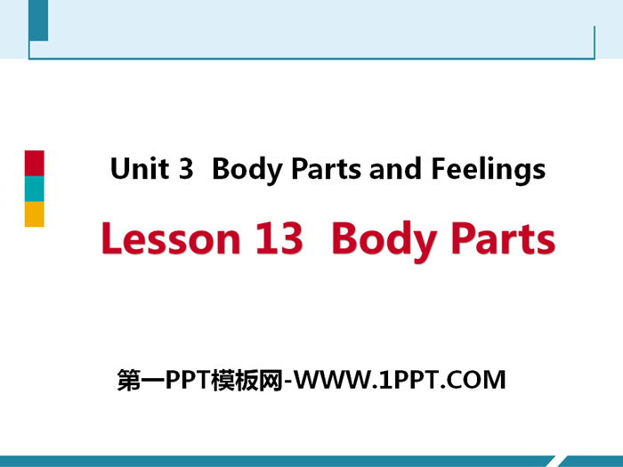 《Body Parts》Body Parts and Feelings PPT免费课件