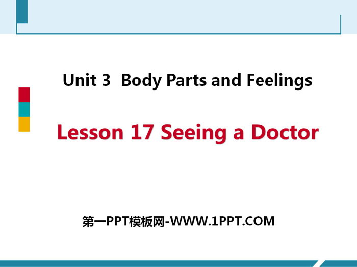 《Seeing a Doctor》Body Parts and Feelings PPT教学课件下载