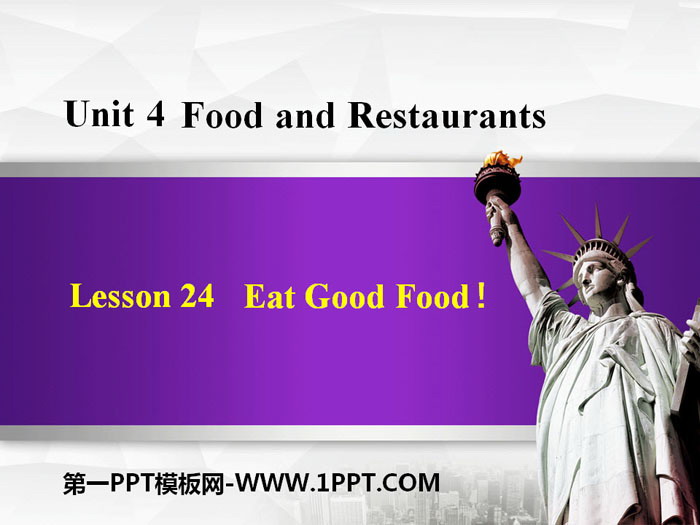 《Eat Good Food!》Food and Restaurants PPT课件下载