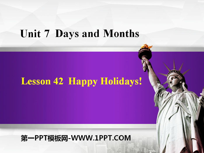 《Happy Holidays!》Days and Months PPT教学课件