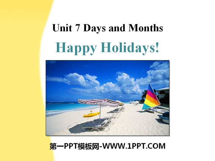 《Happy Holidays!》Days and Months PPT课件下载