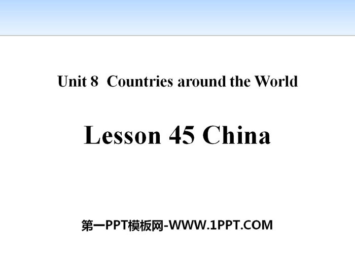 《China》Countries around the World PPT免费课件