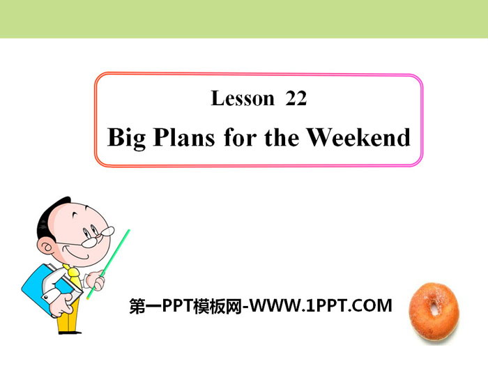 《Big Plans for the Weekend》After-School Activities PPT