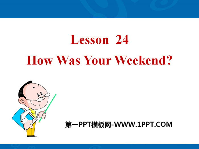 《How Was Your Weekend?》After-School Activities PPT