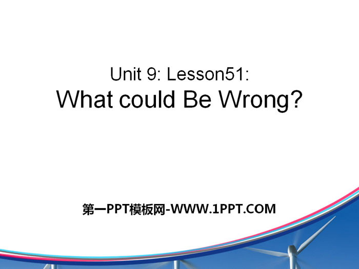 《What Could Be Wrong?》Communication PPT下载