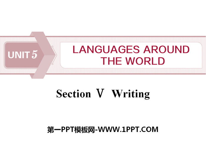 《Languages Around The World》Writing PPT