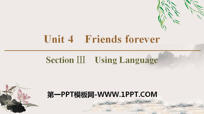 《Friends forever》Section ⅢPPT课件