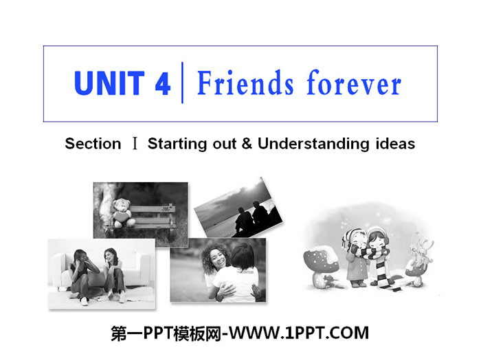 《Friends forever》Section ⅠPPT教学课件