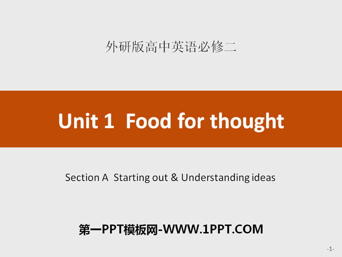 《Food for thought》Section A PPT
