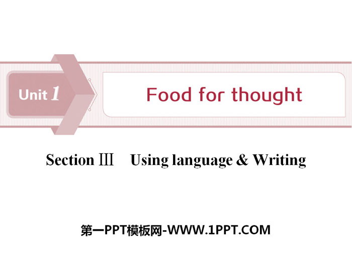 《Food for thought》SectionⅢ PPT