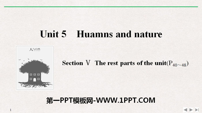 《Huamns and nature》Section Ⅴ PPT