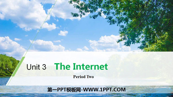 《The Internet》Period Two PPT