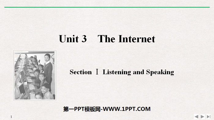 《The Internet》SectionⅠ PPT课件
