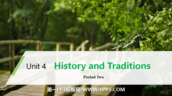 《History and Traditions》Period Two PPT