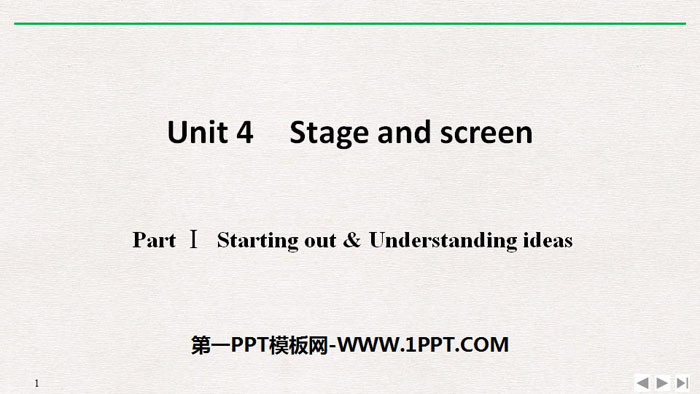 《Stage and screen》PartⅠ PPT