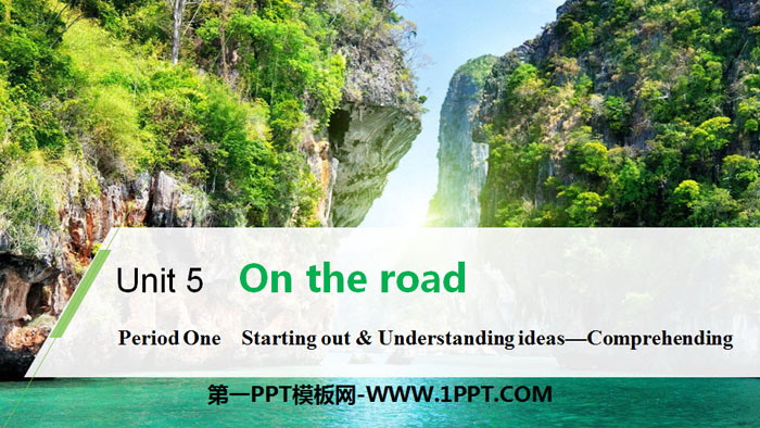 《On the road》Period One PPT