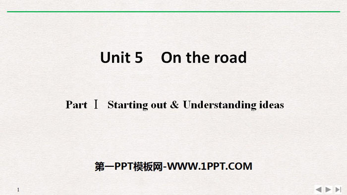 《On the road》PartⅠ PPT