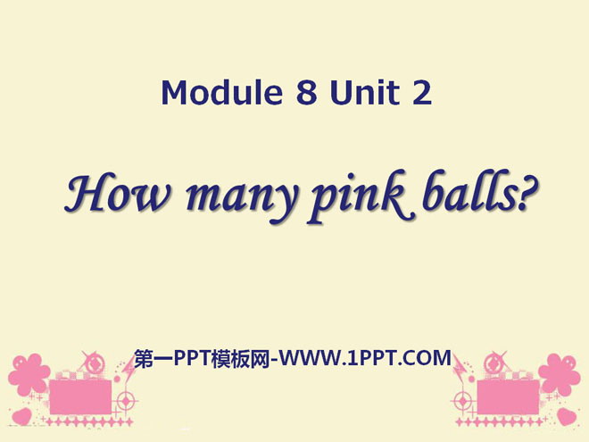 《How many pink balls?》PPT课件5