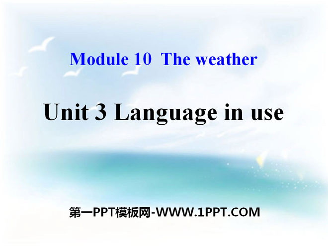 《Language in use》the weather PPT课件
