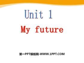 《My future》PPT