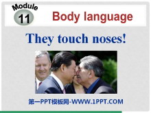 《They touch noses》Body language PPT课件3
