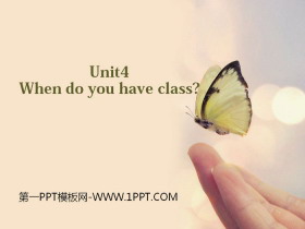 《When do you have class?》PPT课件