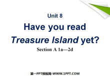 《Have you read Treasure Island yet?》PPT课件7