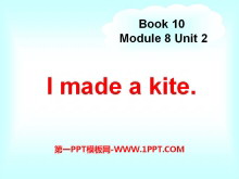 《I made a kite》PPT课件3