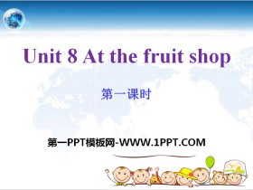 《At the fruit shop》PPT