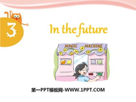 《In the future》PPT