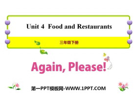 《Again,Please!》Food and Restaurants PPT