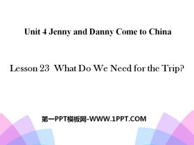 《What Do We Need for the Trip?》Jenny and Danny Come to China PPT