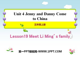 《Meet Li Ming's Family》Jenny and Danny Come to China PPT教学课件