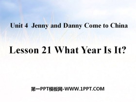《What Year Is It?》Jenny and Danny Come to China PPT课件