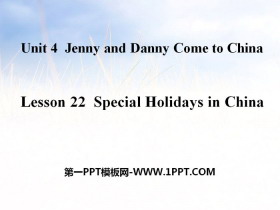 《Special Holiday in China》Jenny and Danny Come to China PPT课件