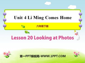 《Looking at Photos》Li Ming Comes Home PPT课件
