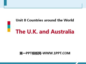 《The U.K.and Australia》Countries around the World PPT教学课件